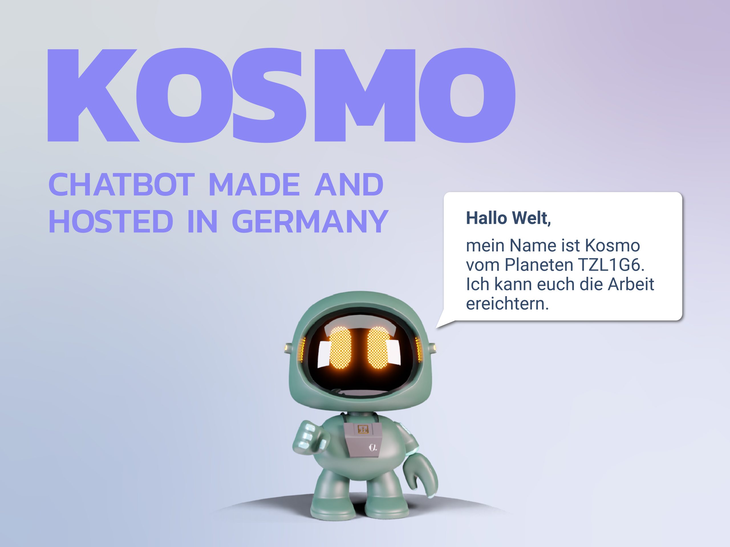 Hallo, ich bin Kosmo!